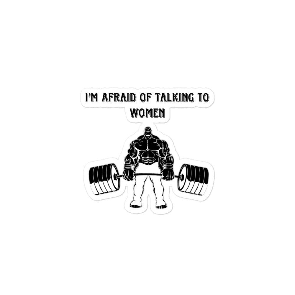 Afraid Of Talking To Women Sticker