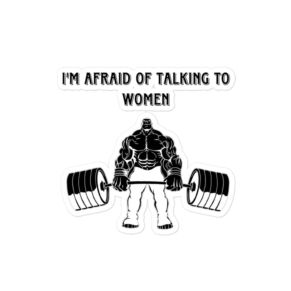 Afraid Of Talking To Women Sticker