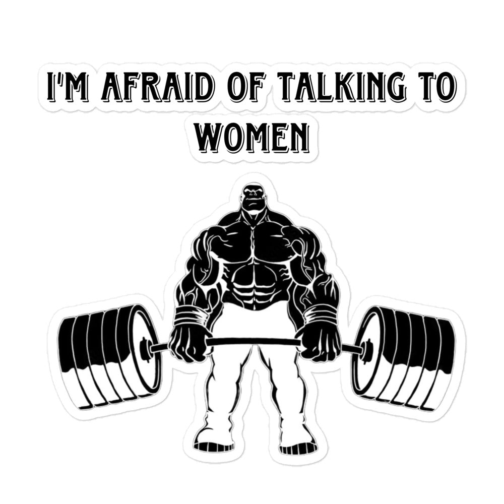 Afraid Of Talking To Women Sticker