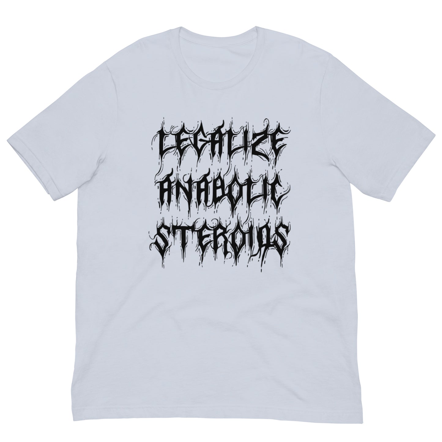 Legalize Anabolic Steroids Tee (black text)