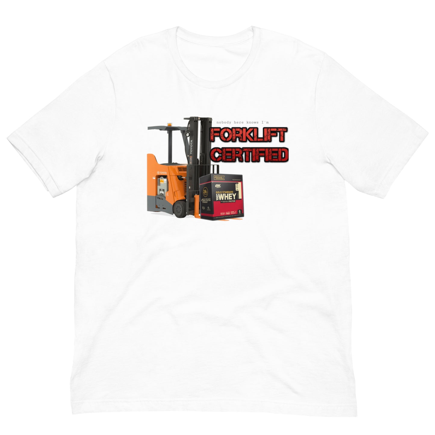 Forklift Certified Tee